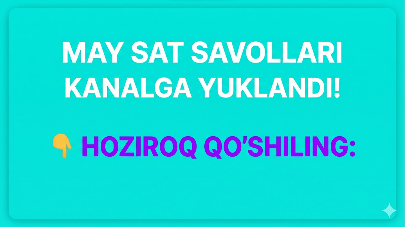 Javoxir Tuxtayev | SAT